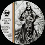 Geddion Bootz / Abyssinia Dub - Ras Teo And Pablo Gad / Ashanti Selah And Ras Teo