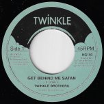 Get Behind Me Satan / Ver - Twinkle Brothers