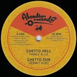 Ghetto Hell / Ghetto Dub / Hell Dub / Ghetto Ver - Prince Alla / Hermit Dubz