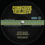 Give Back / Dub Back / Ancient Artifacts / Dub Artifacts - Ellen Peters / Dougie Meets Jideh