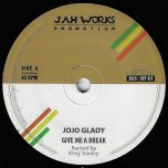 Give Me A Break / Give Me A Horn - Jojo Gladdy / Leodica