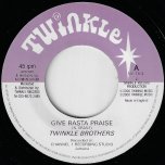 Give Rasta Praise / Ver - Twinkle Brothers