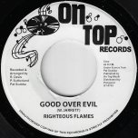 Good Over Evil / Ver - Righteous Flames