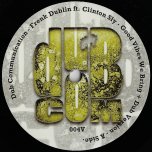 Good Vibes We Bring / Dub Version - Frenk Dublin Ft Clinton Sly