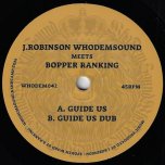 Guide Us / Guide Us Dub - J Robinson Whodemsound Meets Bopper Ranking