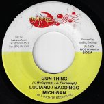Gun Thing / Gun Thing Ver - Luciano With Baddingo Michigan