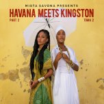 Havana Meets Kingston Part 2 - Mista Savona With Michah Shemaiah / Brenda Navarrete / Clinton Fearon / The Jewels / Prince Alla