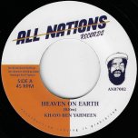 Heaven On Earth / Dub On Earth - Khayo Ben Yahmeen