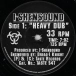 Heavy Dub / Geronimo - I Shen Sound