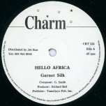 Hello Africa / Africa Dub - Garnet Silk / Fire House Crew