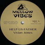 Help Us Father / Mr Wicked Man  - Vivian Jones / Robert Dallas