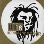 Herbman Corner / Herbman Ver / Sensi / Herbman Dub - Earl Sixteen 