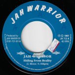 Hiding From Reality / Reality Dub - Jah Warrior