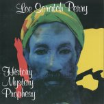 History Mystery Prophesy - Lee Scratch Perry