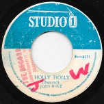 Holy Holy / Wigwam - John Holt / Muscle Souls