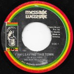 I Am Leaving This Town / Rasta To The Hill Ver - Delroy Williams / Rockers All Stars