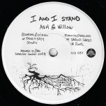 I And I Stand / Brother Sun Sister Moon - Ash And Willow / The Shades