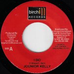 I Do / Cry Baby Ver - Junior Kelly / Birch