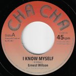 I Know Myself / Dub - Ernest Wilson