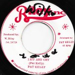 I Sit And Cry / Cry Ver - Pat Kelly / Soul Syndicate