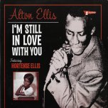 I'm Still In Love With You - Alton Ellis Feat. Hortense Ellis