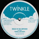 Image Of The Emperor / Dub / Trial And Crosses / Dub - Twinkle Brothers