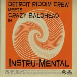 Instrumental - Detroit Riddim Crew Meets Crazy Baldhead