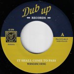 It Shall Come To Pass / It Shall Come To Dub - Moonshine Horns / Unlisted Fanatic