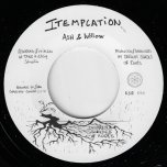 Itempcation / Like The Raindrops - Ash and Willow / Ras Ico And The Shades