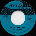 Its A Good Day / Ver - Pat Kelly