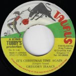It's Christmas Time Again / Deadly Headly - Gregory Isaacs / Firehouse Crew