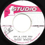Jah A Love You / Jah Jah Ver - Sugar Minott / Sugar And Brentford Disco Set