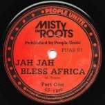 Jah Jah Bless Africa / Part Two - Misty In Roots