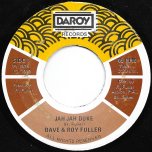 Jah Jah Duke / Ver - Dave And Roy Fuller 