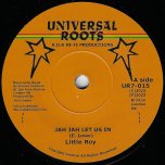 Jah Jah Let Us In / Let Us In Dub - Little Roy / RDK Meets Jam Tone