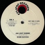 Jah Light Shining / Top Form - Scion Success / Manifest