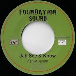 Jah See And Know / Ver - Kelvin Judah