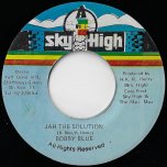 Jah The Solution / Mau Mau Stable - Bobby Blue