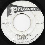 Jamaica Bag / Ok Fred - Sound Dimension / John Holt