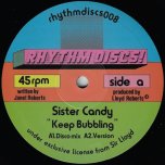 Keep Bubbling (Discomix) / Ver / Keep Bubbling (Dj Sports Remix) - Sister Candy