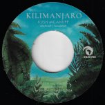 Kilimanjaro / Kilimanjaro Dub - Kush McAnuff