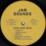 Jacob Killer Miller - Jacob Miller