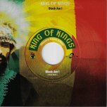 King Of Kings / Dub Mix - Black Am I