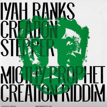 Creation Stepper / Creation Riddim / Babylon Crazy / Burn Babylon - Iyah Ranks / Mighty Prophet / Mikey General