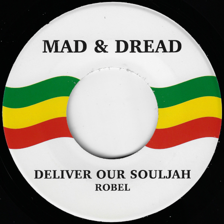 Deliver Our Souljah / Ver - Robel