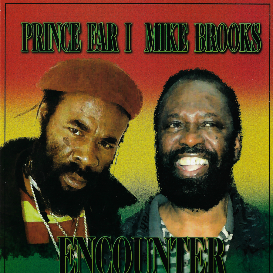 Encounter Part 2 - Prince Far I And Mike Brooks