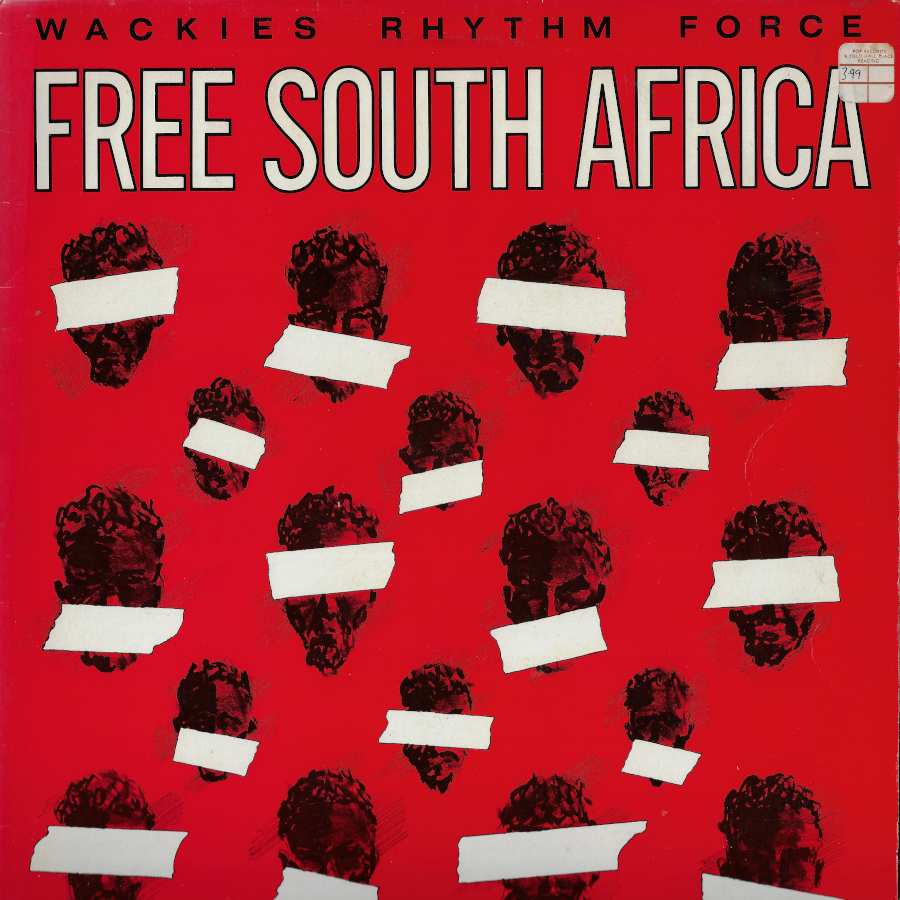 Free South Africa  - Wackies Rhythm Force