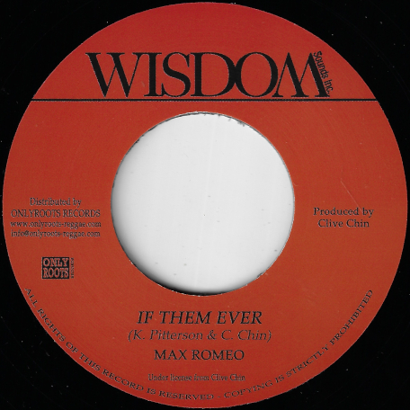 If Them Ever / Dub Wise - Max Romeo / Randy's All Stars