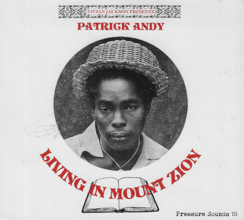 Living In Mount Zion - Patrick Andy