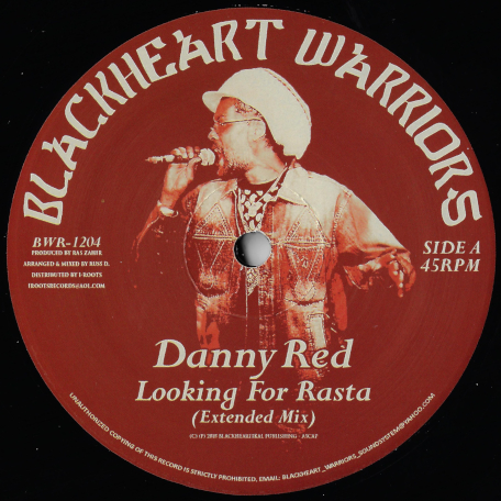 Looking For Rasta Extended Mix / Dubbing For Rasta / Part Two - Danny Red